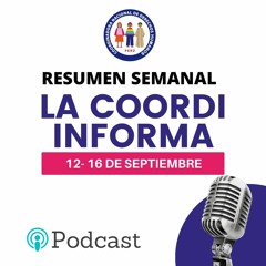 LA COORDI INFORMA- Resumen Semanal (12- 16 de Septiembre)