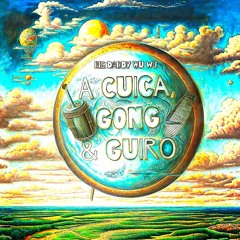 A Cuica, Gong and Guiro