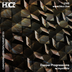 Deeper Progressions w/ myni8hte - 13/07/2021