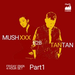 MUSHXXX b2b TANTAN @ Fabrik (June 9, 2023) - part 1