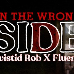 On The Wrong Side (Feat. Fluenci)