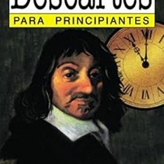 @EPUB_D0wnload Descartes para principiantes / Descartes for Beginners (Spanish Edition) by  Dav