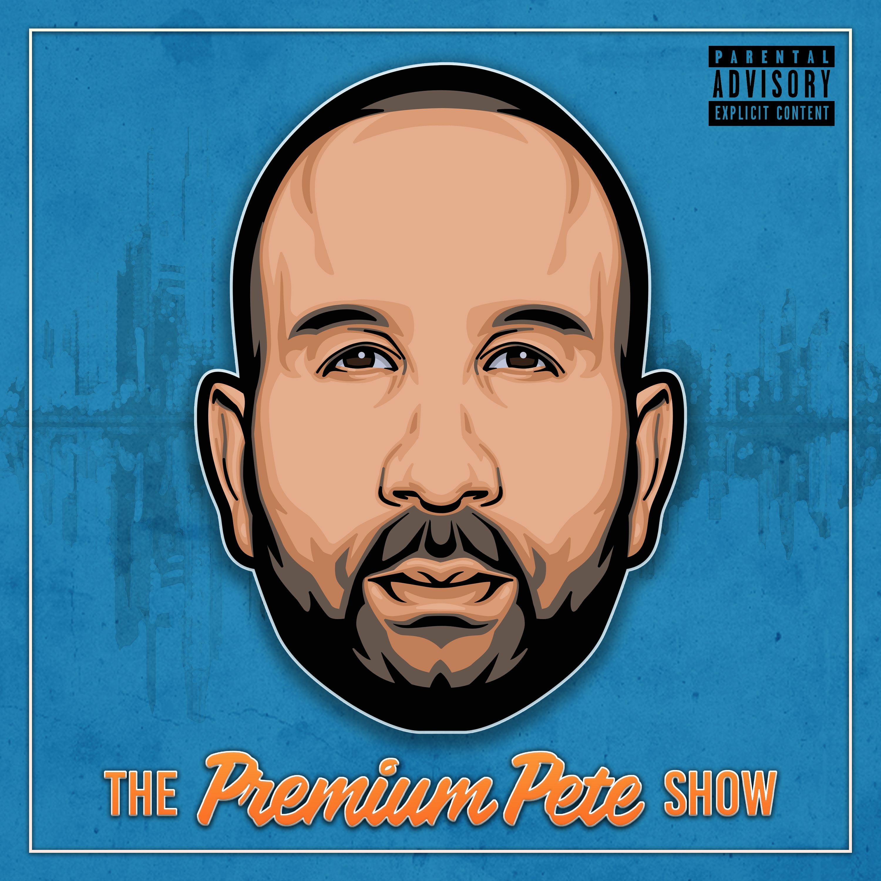 The Premium Pete Show
