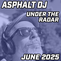 Under The Radar - June 2025