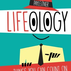 read❤ Lifeology: Things You Can Count on Besides Your Fingers