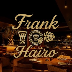 Frank Hairo / Exclusive Lounge / Dj Set at Lima [PE] 18.07.25