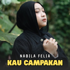 Kau Campakan
