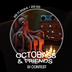 OCTOBASS X FRIENDS DJ CONTEST 29.11.2024 - Loco