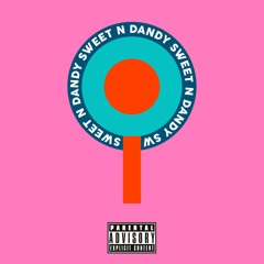 SWEET N DANDY