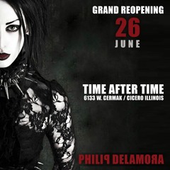 The Bad Guy With Philip De La Mora - Time After Time June 26 Sample