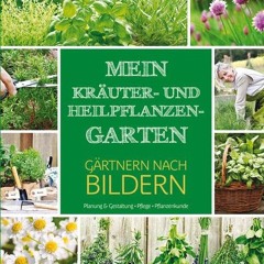 read Mewin Kräuter und Heilpflanzen Garten - Gärtnern nach Bildern