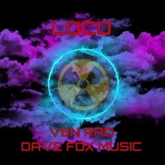 LOCO featuring Ven Rad