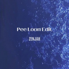 Pee Loon Amapiano Edit - Zenjah