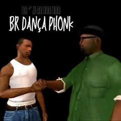 BR DANÇA PHONK (D'JAMM EDIT)