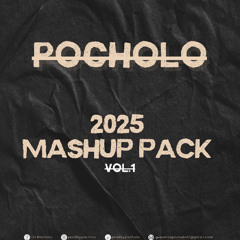 Pocholo 2025 Mashup Pack Vol.1 HYPEDDIT #1