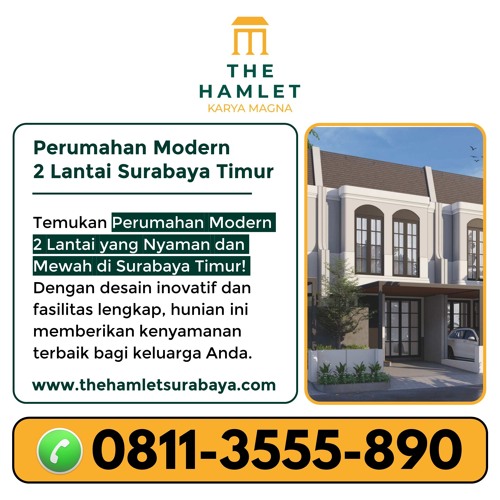 Hub 0811-3555-890, Investasi Terbaik untuk Keluarga Hunian Mewah di Surabaya Timur