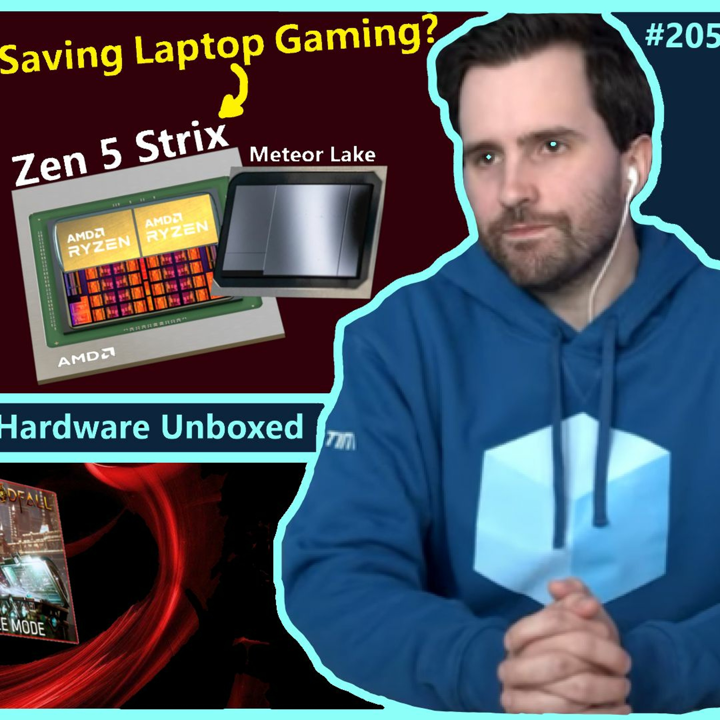 cover of episode 205. Zen 5 Strix, RX 7600 vs RTX 4060, AMD FSR 3 vs Nvidia DLSS 3 | Hardware Unboxed
