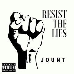 Jount - Resist The Lies