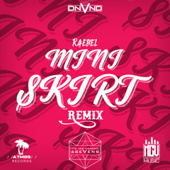 Mini Skirt (ft. Raebel) Remix 2022 DNVN reggae remix 🇵🇬