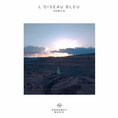 2smile - L'oiseau Bleu (Extended Mix)