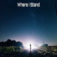 Where I Stand