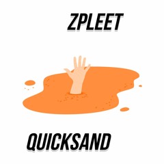 Zpleet - Quicksand [Future Bass]