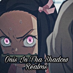 Onis In The Shadow Realm Prod. Okirobeatz x Scorpio prodz