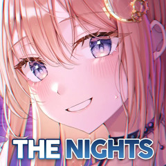 Nightcore - The Nights - (Lyrics)