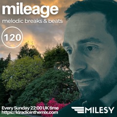 Melodic Breaks & Beats Mileage 120