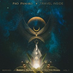 Pao Pamaki - Balance Keepers (Jungle Kitchen Remix)