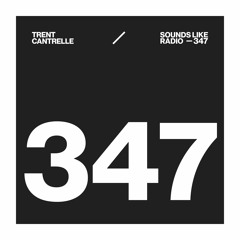 TRENT CANTRELLE - SOUNDS LIKE RADIO SLR347