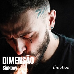 SickBoy | DIMENSAO @function.fm