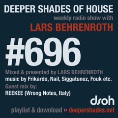 DSOH #696 Deeper Shades Of House w/ guest mix by REEKEE