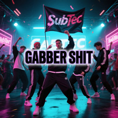 Gabber Shit
