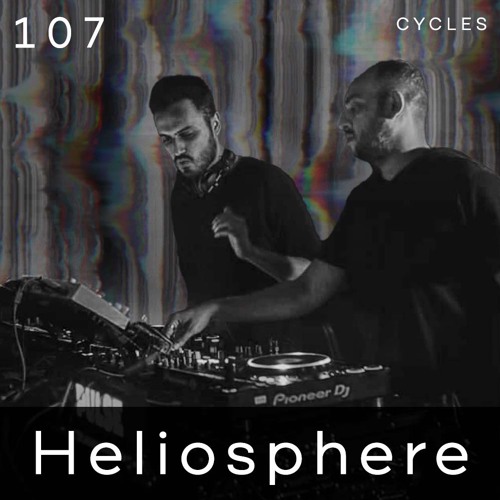 Cycles // 107 - Heliosphere (techno, hypnotic, dark)