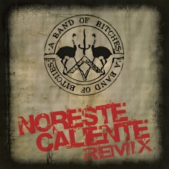 Noreste caliente (Sergio Villanueva Remix)