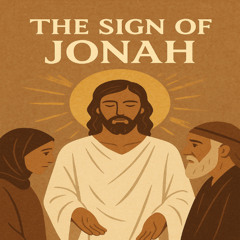 The Sign of Jonah