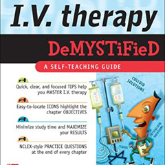 [ACCESS] KINDLE 📑 IV Therapy Demystified: A Self-Teaching Guide by  Kerry Cheever EB