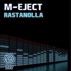 M-Eject - Rastanolla  (Uno Kaya Remix)