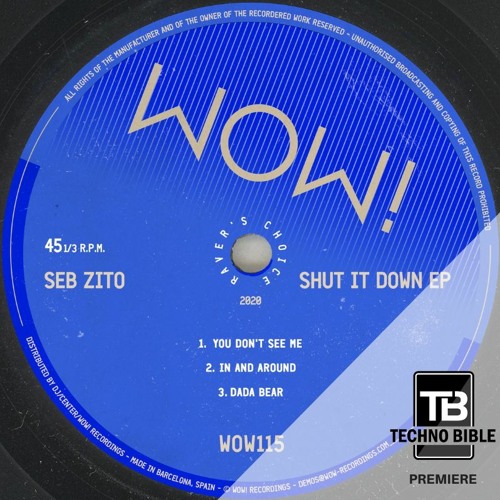 TB Premiere: Seb Zito - You Don't See Me [Wow! Recordings]