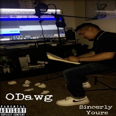 ODawg - Sincerely Yours