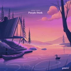 Josh Tarzi - Purple Dusk