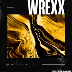 Wrexx - Modulate (OUT NOW)
