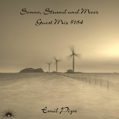 Sonne, Strand und Meer Guest Mix #164 by Emil Pipe