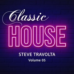 Classic House Volume 05