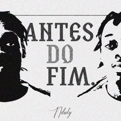 ANTES DO FIM