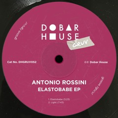 PREMIERE: Antonio Rossini - Light [Dobar House Gruv]