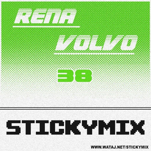 Stickymix 38 - Rena Volvo