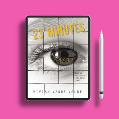 23 Minutes by Vivian Vande Velde. Zero Expense [PDF]