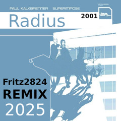 Paul Kalkbrenner - Radius (Fritz2824 REMIX)